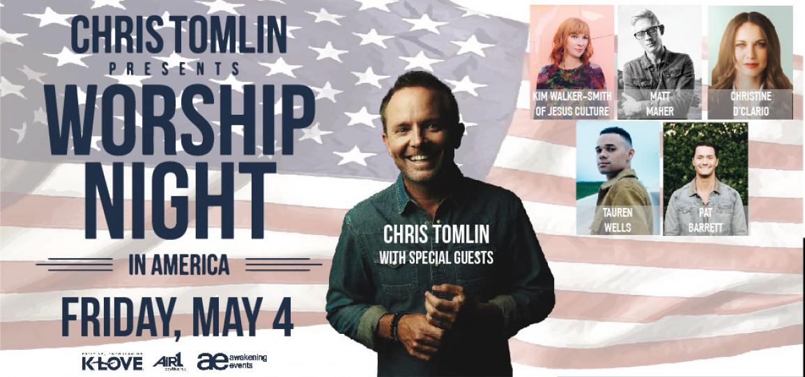 Chris Tomlin Presents Worship Night in America 