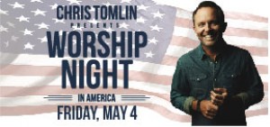 Chris Tomlin Presents Worship Night in America 
