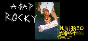 A$AP Rocky: Injured Generation Tour 