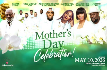 More Info for Mother's Day Celebration Tour