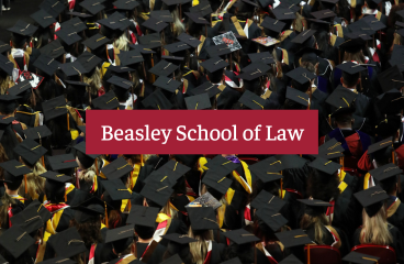 More Info for Beasley School of Law Graduation