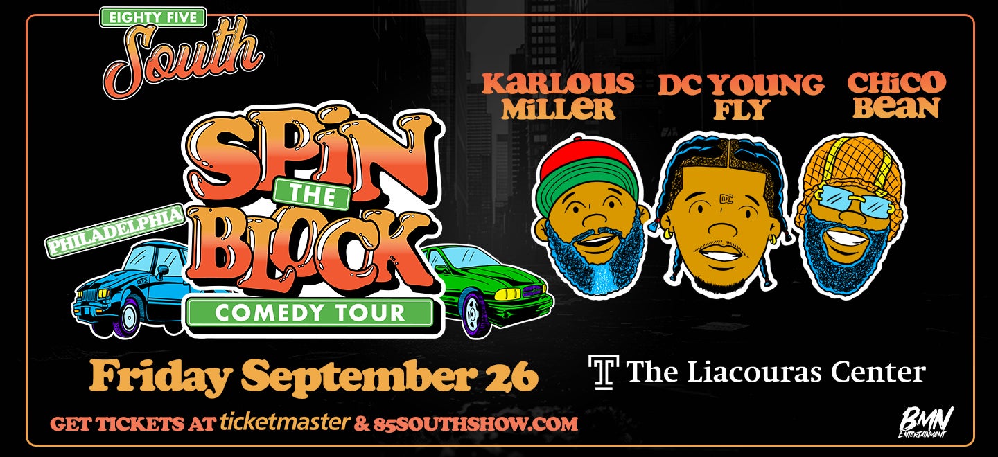 More Info for 85 South: Spin The Block Comedy Tour