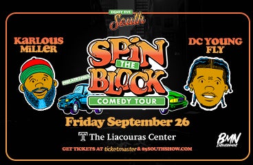 More Info for 85 South: Spin The Block Comedy Tour