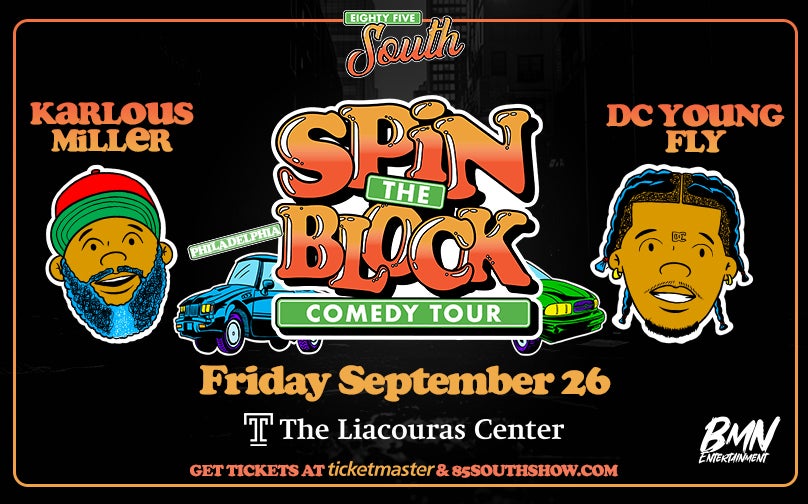 85 South: Spin The Block Comedy Tour