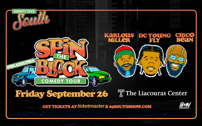 85 South: Spin The Block Comedy Tour
